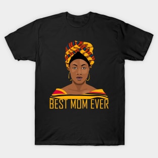 Best Mom Ever Mother's Day Gift T-Shirt